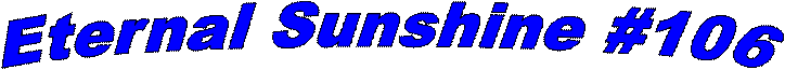 Eternal Sunshine #106
