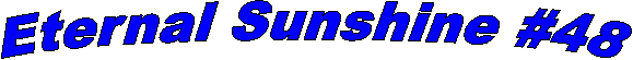 Eternal Sunshine #48