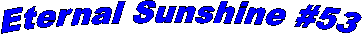 Eternal Sunshine #53