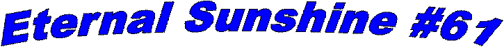 Eternal Sunshine #61