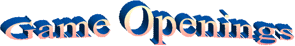 Game Openings