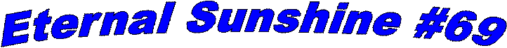 Eternal Sunshine #69